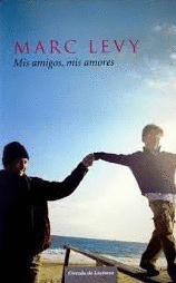 MIS AMIGOS, MIS AMORES