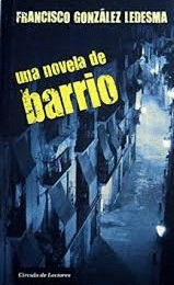 UNA NOVELA DE BARRIO (TAPA DURA)