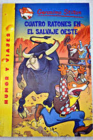 CUATRO RATONES EN EL SALVAJE OESTE