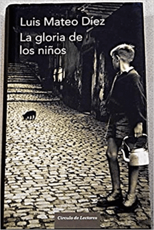 LA GLORIA DE LOS NIÑOS (TAPA DURA)
