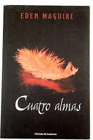 CUATRO ALMAS