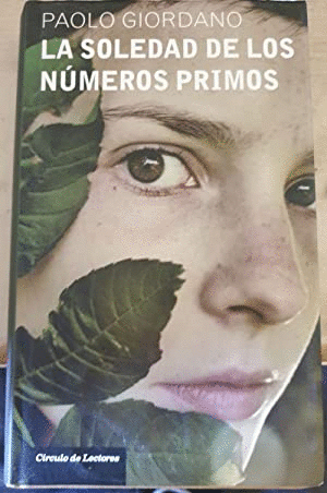 LA SOLEDAD DE LOS NÚMEROS PRIMOS (TAPA DURA)