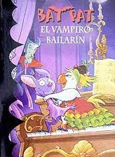 BAT PAT.EL VAMPIRO BAILARÍN