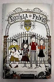 ESCUELA DE FRIKIS (TAPA DURA)