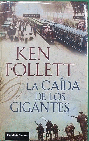 LA CAÍDA DE LOS GIGANTES (TAPA DURA)