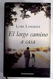 EL LARGO CAMINO A CASA