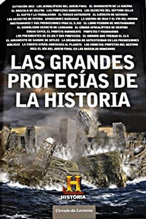 LAS GRANDES PROFECÍAS DE LA HISTORIA (TAPA DURA)