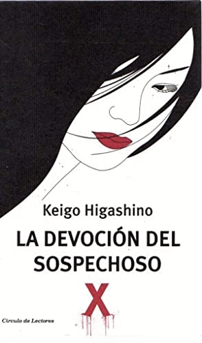 LA DEVOCIÓN DEL SOSPECHOSO X (TAPA DURA)