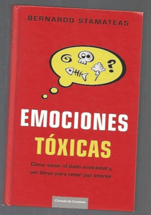 EMOCIONES TÓXICAS (TAPA DURA)