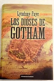 LOS DIOSES DE GOTHAM (TAPA DURA)