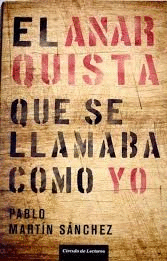 EL ANARQUISTA QUE SE LLAMABA COMO YO (TAPA DURA) (CORTES EN LPS BORDES DE LA SOBRECUBIERTA)