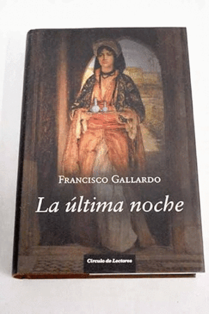 LA ÚLTIMA NOCHE (TAPA DURA)