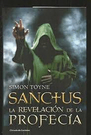 SANCTUS. LA REVELACIÓN DE LA PROFECÍA (TAPA DURA)