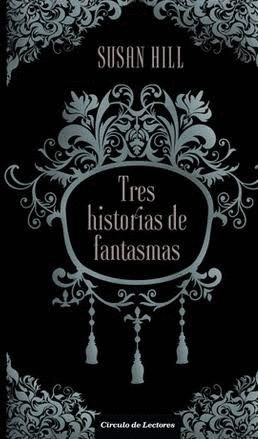 TRES HISTORIAS DE FANTASMAS (TAPA DURA)