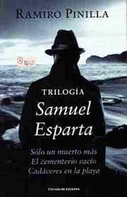 TRILOGÍA SAMUEL ESPARTA (TAPA DURA)