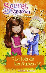 SECRET KINGDOM: LA ISLA DE LAS NUBES