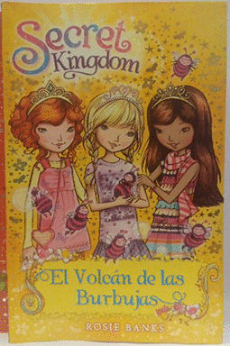SECRET KINGDOM: EL VOLCÁN DE LAS BRUJAS