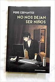 NO NOS DEJAN SER NIÑOS (TAPA DURA )