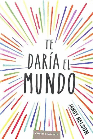 TE DARÍA EL MUNDO