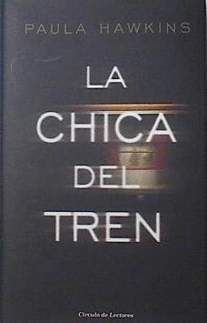 LA CHICA DEL TREN (TAPA DURA)