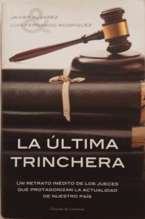 LA ÚLTIMA TRINCHERA (TAPA DURA)