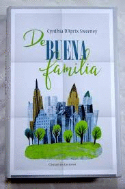 DE BUENA FAMILIA (TAPA DURA)