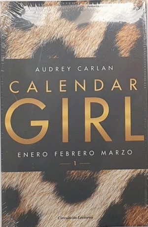 CALENDAR GIRL: ENERO, FEBRERO, MARZO