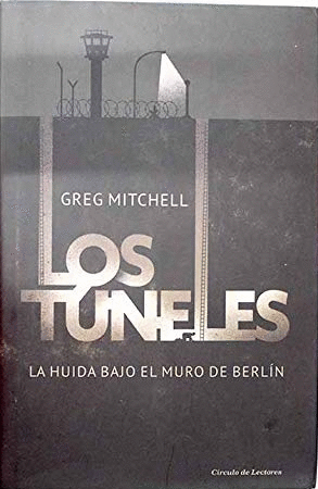 LOS TÚNELES (TAPA DURA)