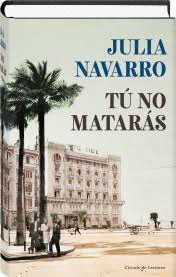 TÚ NO MATARÁS (TAPA DURA / CORTE EN LA PARTE TRASERA SUPERIOR DE LA SOBRECUBIERTA)