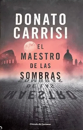 EL MAESTRO DE LAS SOMBRAS (TAPA DURA) (BORDES ALGO ROZADOS)