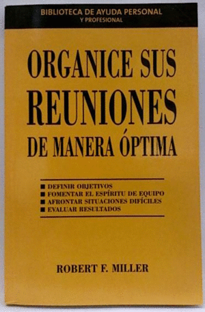 ORGANICE SUS REUNIONES DE MANERA ÓPTIMA