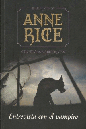 ENTREVISTA CON EL VAMPIRO.CRÓNICAS VAMPÍRICAS