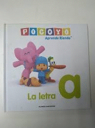POCOYO APRENDE RIENDO:LA LETRA A