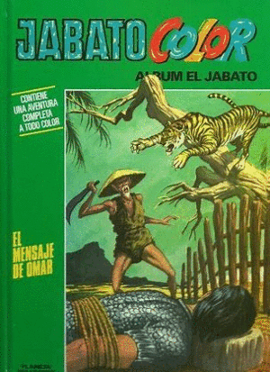 JABATO COLOR: EL MENSAJE DE OMAR (TAPA DURA)