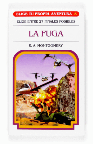 LA FUGA - ELIGE TU PROPIA AVENTURA 5