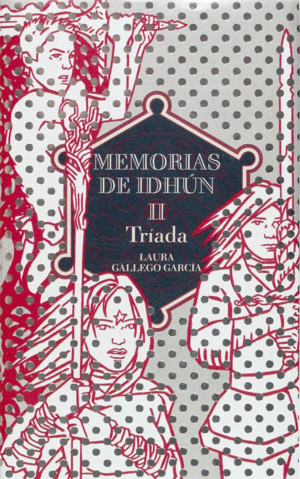MEMORIAS DE IDHÚN II. TRÍADA (TAPA DURA)