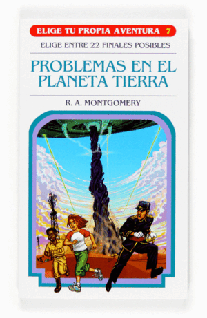 PROBLEMAS EN EL PLANETA TIERRA VELOCIDAD - ELIGE TU PROPIA AVENTURA 7