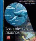 LOS ANIMALES MARINOS (TAPA DURA)