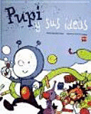 PUPI Y SUS IDEAS (TAPA DURA)