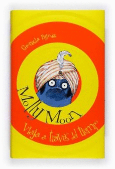 MOLLY MOON VIAJA A TRAVÉS DEL TIEMPO (TAPA DURA) (BORDES ALGO ROZADOS)