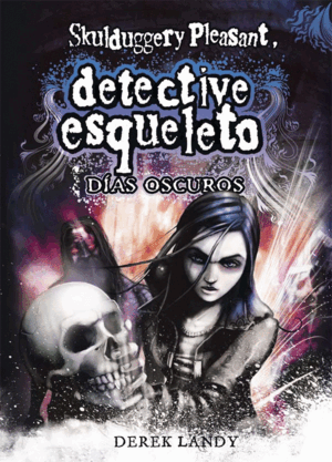 DETECTIVE ESQUELETO 4: DÍAS OSCUROS (TAPA DURA)