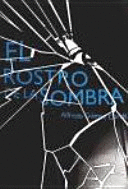 EL ROSTRO DE LA SOMBRA (ESTRÍA EN LA PORTADA)