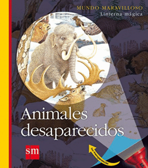 ANIMALES DESAPARECIDOS (ROTO EN LA PARTE INFERIOR DE LA LINTERNA)
