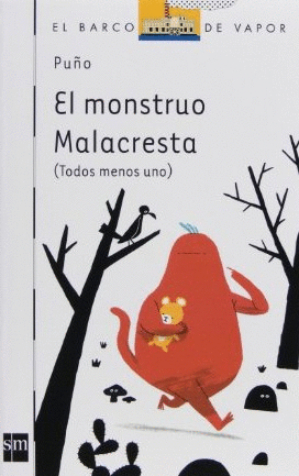 EL MONSTRUO MALACRESTA
