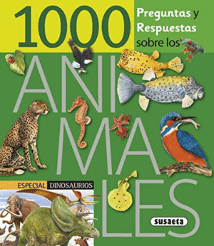 1000 PREGUNTAS Y RESPUESTAS SOBRE LOS ANIMALES DEL BOSQUE