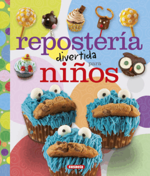 REPOSTERÍA DIVERTIDA PARA NIÑOS (TAPA DURA)