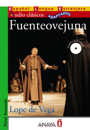FUENTEOVEJUNA (AUDIO CLÁSICOS ADAPTADOS) (INCLUYE CD)
