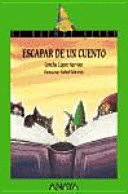 ESCAPAR DE UN CUENTO
