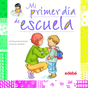 EL PRIMER DÍA DE ESCUELA (TAPA DURA)