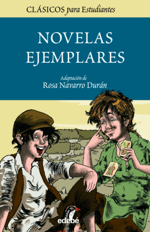 NOVELAS EJEMPLARES DE CERVANTES PARA ESTUDIANTES (ADAPTACIÓN)